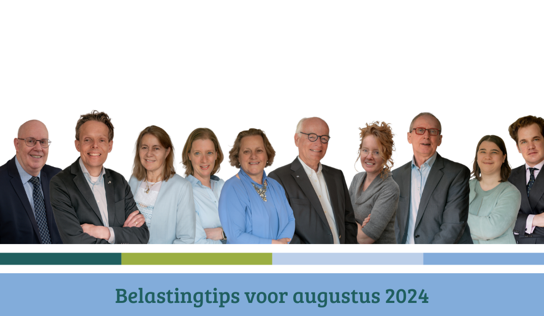 Belastingtips voor augustus 2024