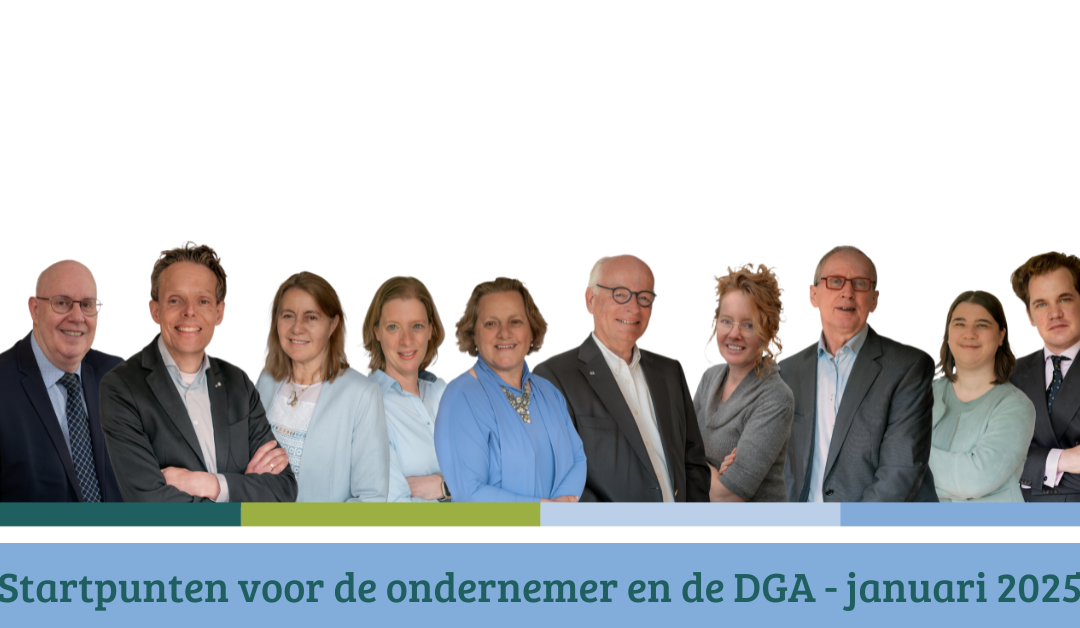 Startpunten voor de ondernemer en de DGA – januari 2025